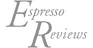 Espresso Reviews